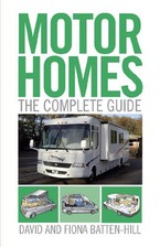 Motorhomes: The Complete Guide by Fiona Batten-Hill Hardback Book The Cheap Fast