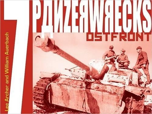 Panzerwrecks ostfront - panzerwrecks,