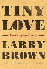 			Tiny Love: The Complete