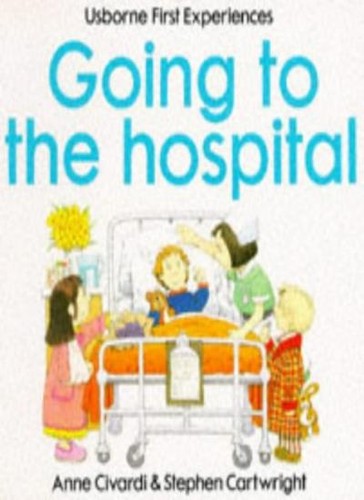 Going the hospital - to, (usborne