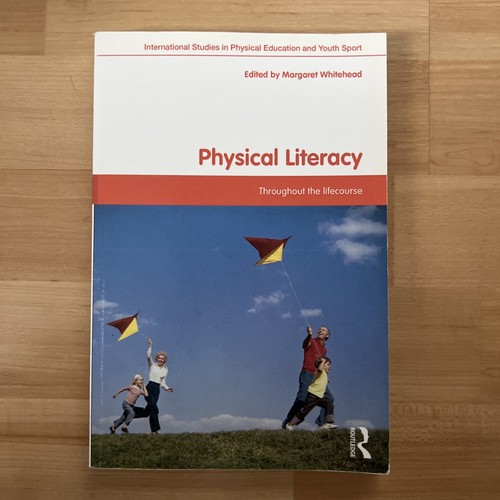 Physical literacy throughout - physical,