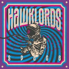 Hawklords : Space CD (2023)