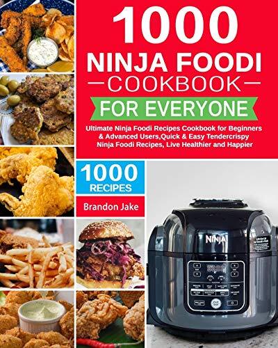 1000 ninja foodi cookbook for - foodi,