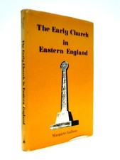 Early Church in Eastern England (Margaret Gallyon - 1973) (ID:74940)