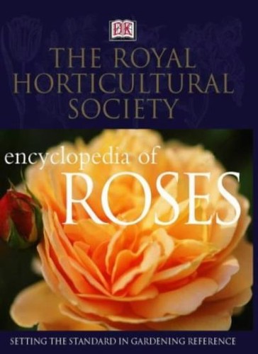 The rhs encyclopedia roses - the,