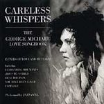Careless whispers the - careless, whispers: