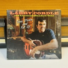 Larry Cordle & Lonesome Standard Time : Took Down & Put Up CD 2007
