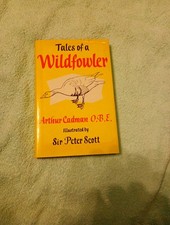 POA TALES OF A WILDFOWLER A CADMAN HBACK DJ 1983 Vgc