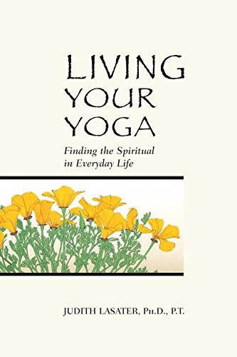 Living your yoga finding - living, yoga: