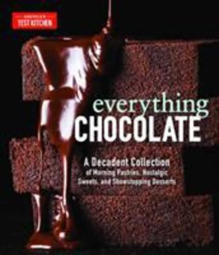 Everything chocolate a - everything, chocolate: