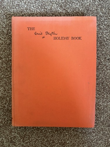 The enid blyton holiday book - blyton,