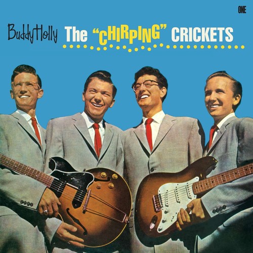Buddy holly the chirping - -,