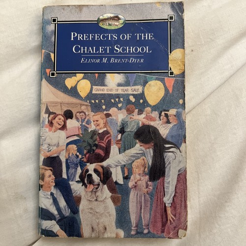 Prefects the chalet school - prefects, of