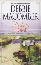 Dakota Home; Dakota, 2 - Debbie Macomber, 0778323935, paperback