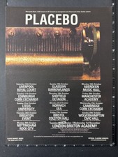 PLACEBO - UK TOUR DATES 15X11"