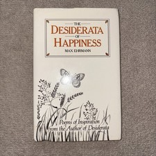 The Desiderata of Happiness by Max Ehrmann | Hardcover | 1986