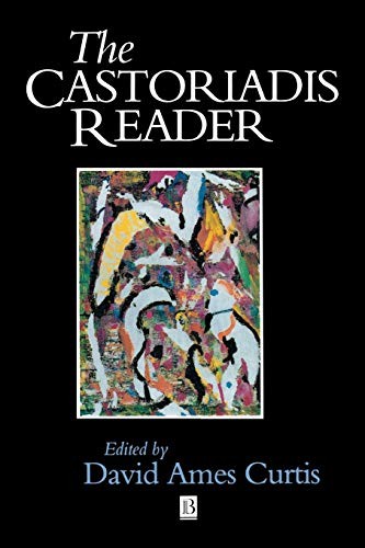 The castoriadis reader wiley - castoriadis, (wiley