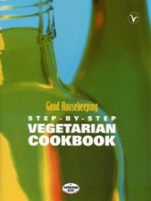 Good Housekeeping step-by-step vegetarian cookbook (HardBack) - FREE Shipping