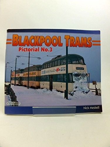 Blackpool trams pictorial - blackpool,