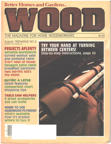 Wood magazine august 1985 - august,
