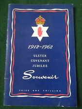 1912 - 1962 Ulster Covenant Jubilee Souvenir Book.