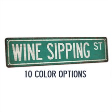 Wine Street Sign Sipping