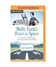 Wally Funk's Race for Space