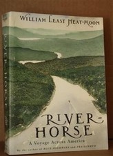 River-Horse: The Logbook of a Boat Across America,William Least 