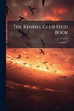 The Kennel Club Stud Book by