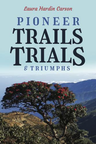 Pioneer trails trials and - pioneer,