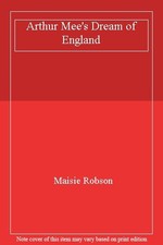 Arthur Mee's Dream of