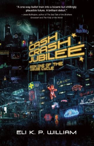 Cash crash jubilee book - crash, jubilee: