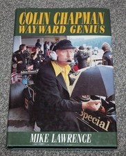 Colin Chapman Wayward Genius by Mike Lawrence - Formula 1 Lotus Cars Book 1st Ed