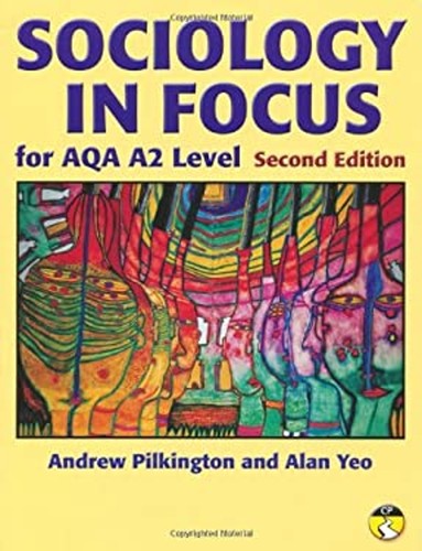 Sociology focus for aqa - sociology, a2