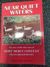 Near Quiet Waters Gort Mercy