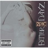 2Pac : Better Dayz CD 2 discs (2002) Highly Rated eBay Seller Great Prices