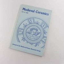 Medieval Ceramics Vol 17 1993