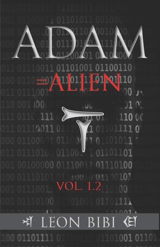 Adam alien unveiling our true - alien,