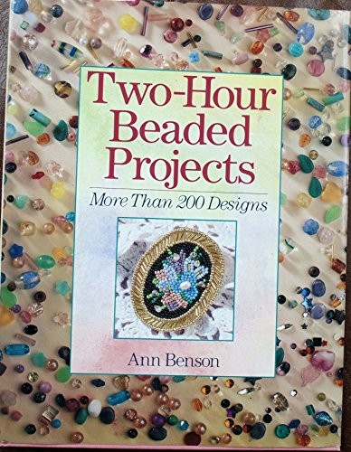 Two hour beaded projects - projects:, more