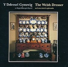 The Welsh Dresser/Ddresel