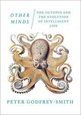 Other Minds: The Octopus and
