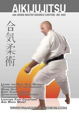 Aikijujitsu DVD By Grandmaster Gerardo Cantore - Aikido Aiki Ju-Jitsu
