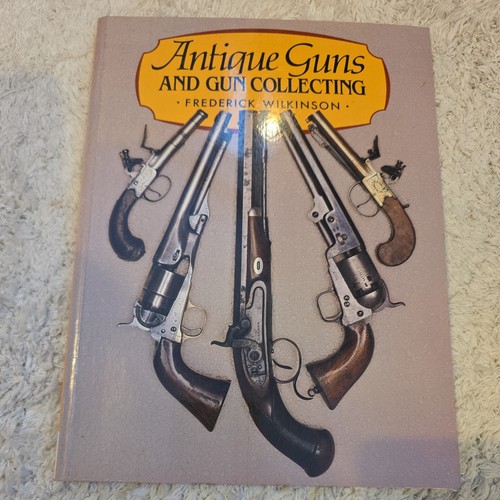 Antique guns and gun - and,
