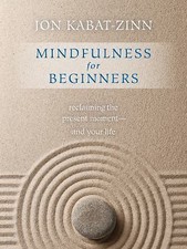 Mindfulness for beginners - mindfulness,