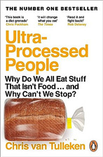 Ultra-Processed People: Why Do We A..., Tulleken, Chris