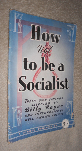 How not a socialist - to, be