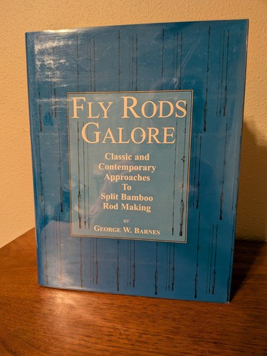 George barnes fly rods - george, w.