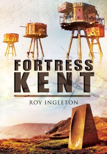 Fortress kent roy ingleton - fortress, kent,