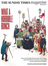 UK Sunday Times Magazine: Horrible Histories, Terry Deary, Pete Tong, 11.2.18