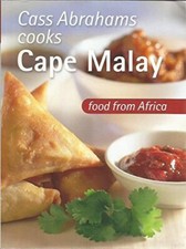 Cass Abrahams Cooks Cape Malay: Food from Africa by Abrahams, Cass Book The